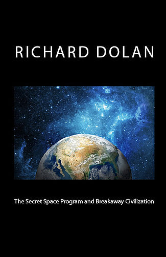 Book Review: The Secret Space Program and Breakaway Civilization by Richard Dolan