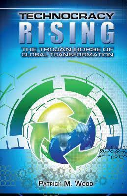 Book Review: Technocracy Rising – The Trojan Horse of Global Transformation