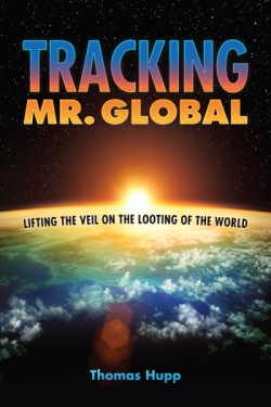 Book Review: Tracking Mr. Global by Thomas Hupp