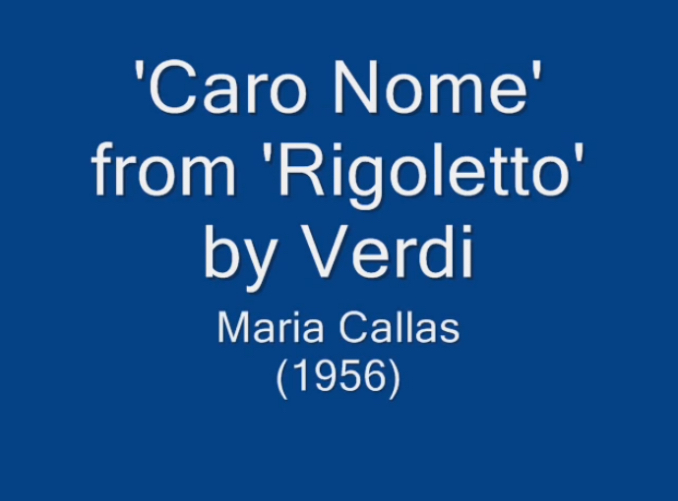 Maria Callas – Caro Nome