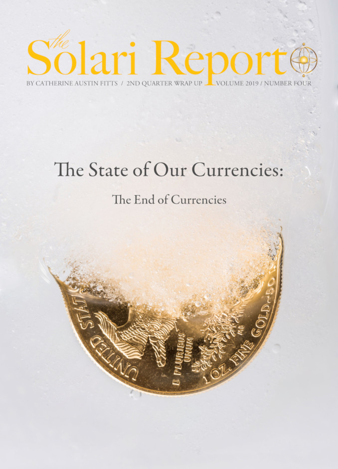 2nd Quarter 2019 Wrap Up – The State of Our Currencies