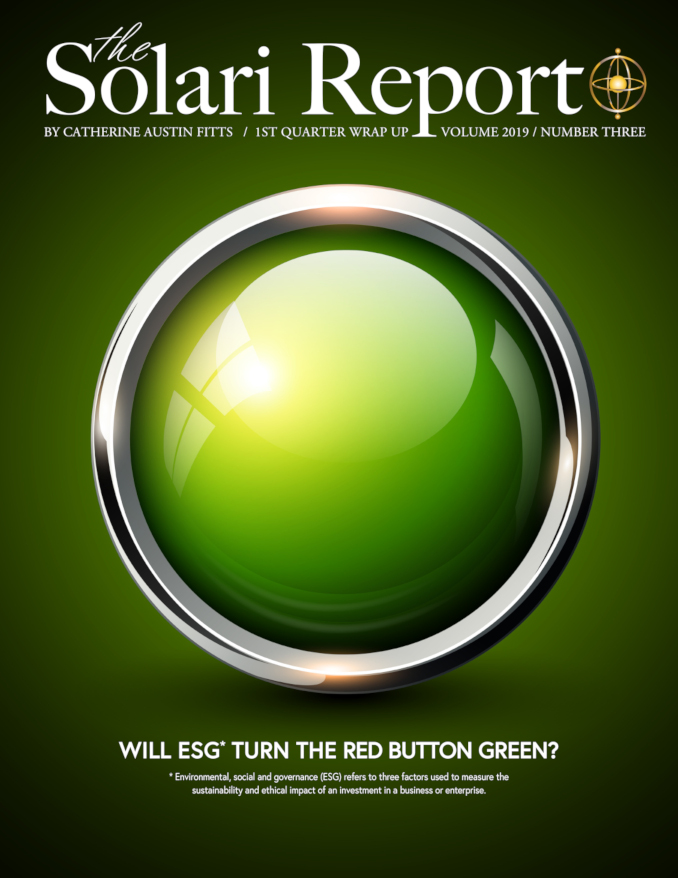 1st Quarter 2019 Wrap Up – Will ESG Turn the Red Button Green? – PDF Now Available!