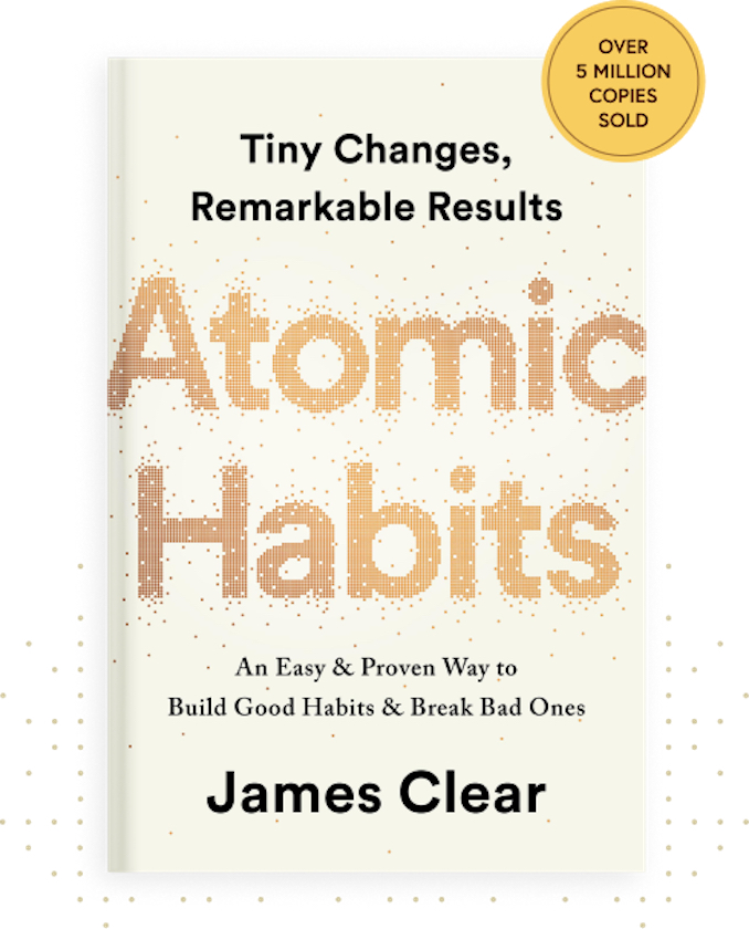 Book Review: Atomic Habits by James Clear