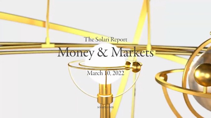 Money & Markets Report: March 10, 2022