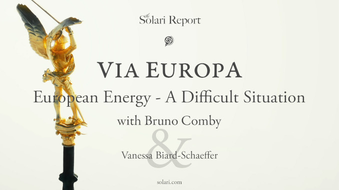 Via Europa: European Energy—A Difficult Situation with Bruno Comby