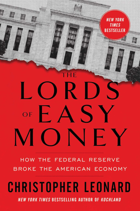 Book Review: The Lords of Easy Money by Christopher Leonard