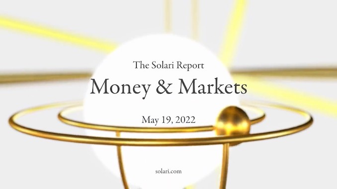 Money & Markets Report: May 19, 2022