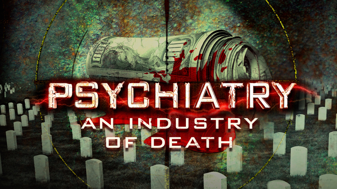 Let’s Go to the Movies: Week of August 29, 2022: Psychiatry: An Industry of Death