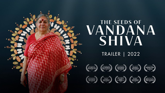 Let’s Go to the Movies: Week of August 8, 2022: The Seeds of Vandana Shiva