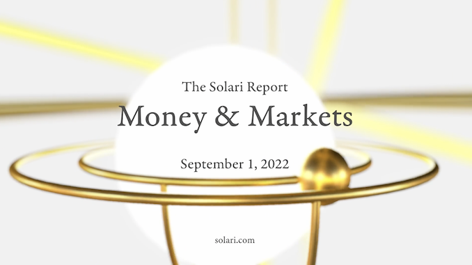 Money & Markets Report: September 1, 2022