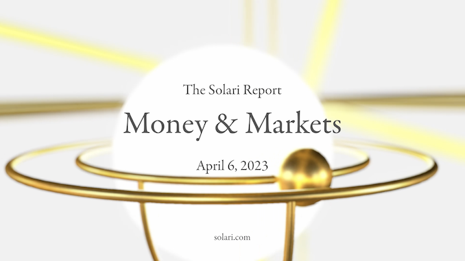 Money & Markets Report: April 6, 2023