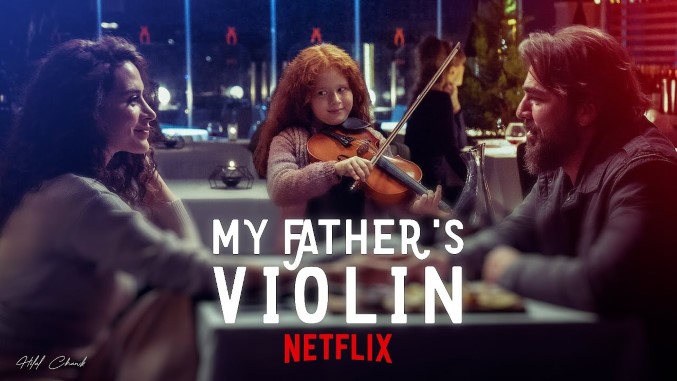 Movie of the Week: March 25, 2024: My Father’s Violin