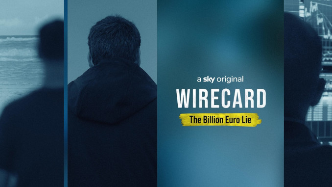 Movie of the Week: March 18, 2024: Wirecard: The Billion Euro Lie