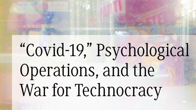 Pushback of the Week: April 29, 2024: “Covid-19,” Psychological Operations, and the War for Technocracy