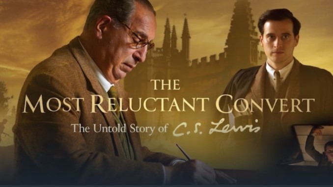 Movie of the Week: September 9, 2024: The Most Reluctant Convert: The Untold Story of C.S. Lewis