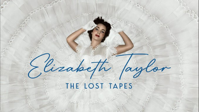 Movie of the Week: September 30, 2024: Elizabeth Taylor: The Lost Tapes